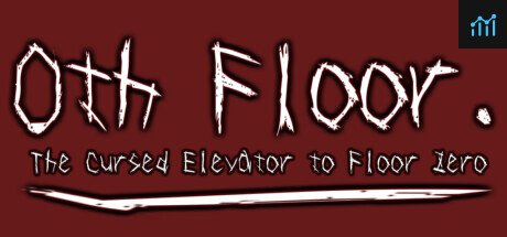 0th floor. - The cursed elevator to floor zero - PC Specs