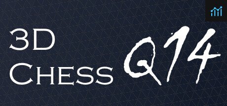 3D Chess Q14 PC Specs