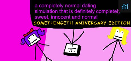 a completely normal dating simulation that is definitely completely sweet, innnocent and normal: SOMETHINGETH ANIVERSARY EDITION PC Specs