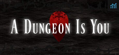 A Dungeon Is You PC Specs