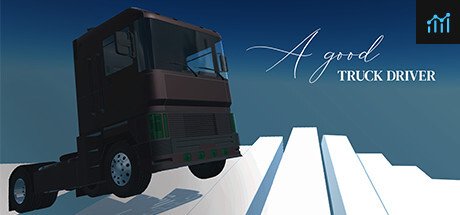 A Good Truck Driver PC Specs
