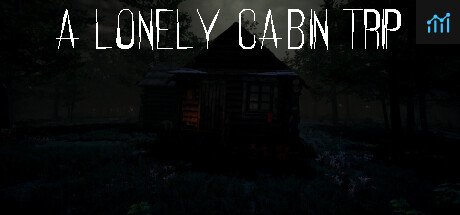 A Lonely Cabin Trip PC Specs