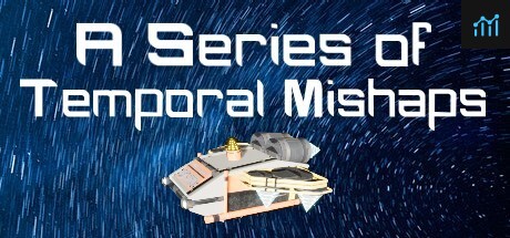 A Series of Temporal Mishaps PC Specs