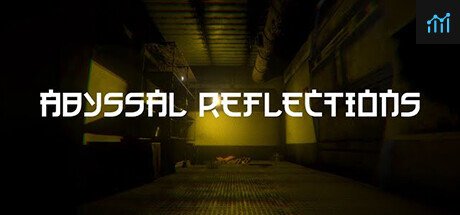 Abyssal Reflections PC Specs