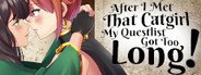 After I met that catgirl, my questlist got too long! System Requirements