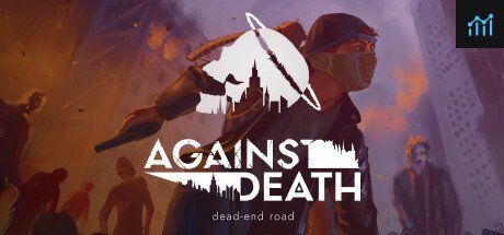 Against Death: dead-end road PC Specs