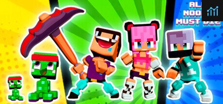 All Noobs must die PC Specs