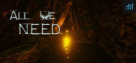 All We Need PC Specs