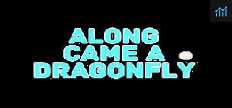 Along Came a Dragonfly PC Specs
