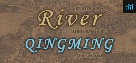Along the River During the Qingming Festival PC Specs