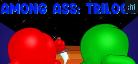 Among Ass: Trilogy PC Specs