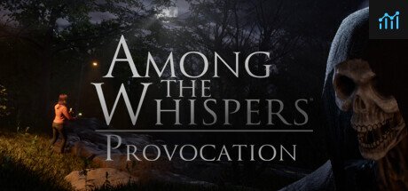 Among The Whispers - Provocation PC Specs