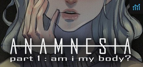 Anamnesia - part 1: am i my body? PC Specs
