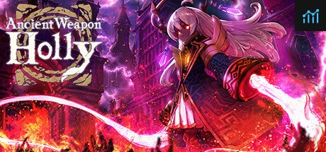 Ancient Weapon Holly PC Specs
