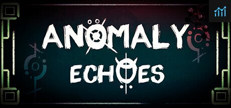 Anomaly Echoes PC Specs