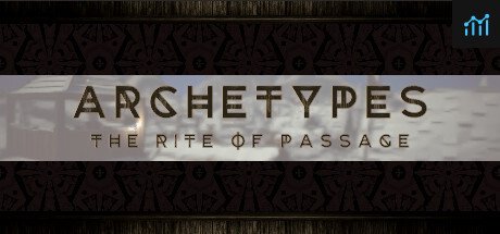 ARCHETYPES - The Rite Of Passage PC Specs