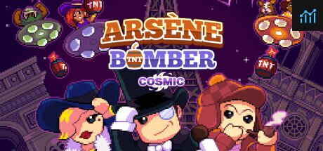 Arsene Bomber: Cosmic PC Specs