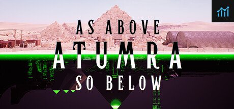 As Above AtumRa So Below PC Specs