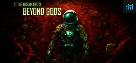 At the Dream End 2 - Beyond Gods PC Specs