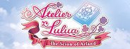 Atelier Lulua ~The Scion of Arland~ / ルルアのアトリエ ~アーランドの錬金術士4~ System Requirements