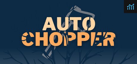 Auto Chopper PC Specs