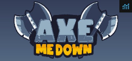 Axe Me Down PC Specs