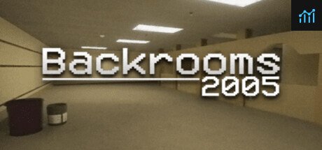 Backrooms - 2005 PC Specs