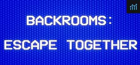 Backrooms: Escape Together PC Specs