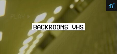 Backrooms VHS PC Specs