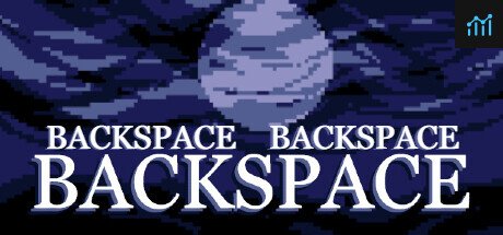 Backspace Backspace Backspace PC Specs