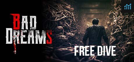 BAD DREAMS - FREE DIVE PC Specs