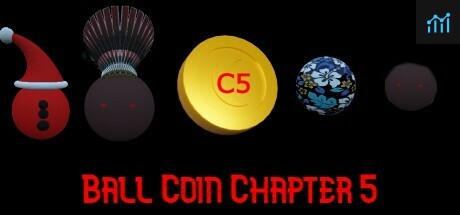 Ball Coin Chapter 5 PC Specs