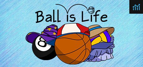 Ball is Life PC Specs