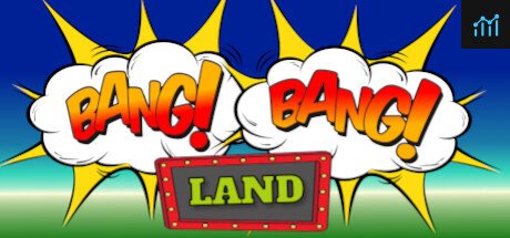 Bang Bang Land PC Specs