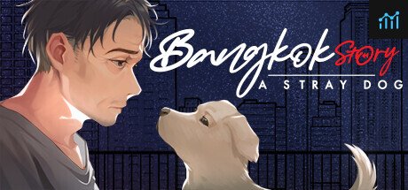 Bangkok Story: A Stray Dog PC Specs