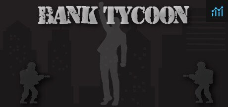 Can I Run Bank Tycoon?