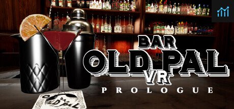 BAR OLD PAL VR : PROLOGUE PC Specs