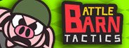 Battle Barn: Tactics System Requirements
