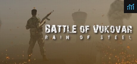 Battle of Vukovar: Rain of Steel PC Specs