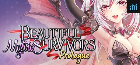 Beautiful Mystic Survivors: Prologue PC Specs