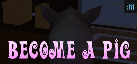Become a pig PC Specs