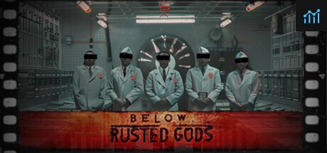 Below, Rusted Gods PC Specs