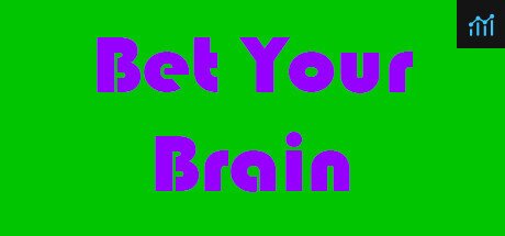 Bet Your Brain PC Specs