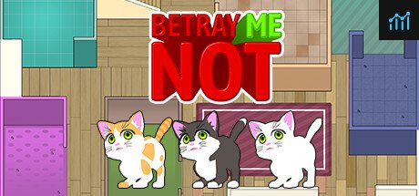 Betray Me Not PC Specs