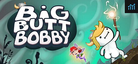 Big Butt Bobby PC Specs