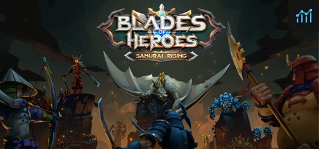 Blades of Heroes: Samurai Rising PC Specs