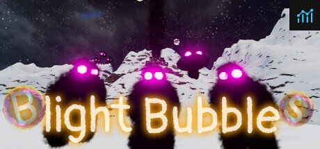 Blight Bubbles PC Specs
