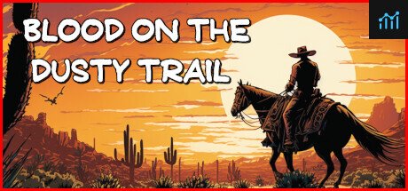 Blood On The Dusty Trail PC Specs