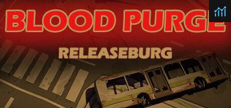 Blood Purge: Releaseburg PC Specs