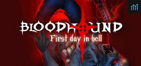 Bloodhound: First day in hell PC Specs